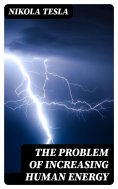 eBook: The Problem of Increasing Human Energy