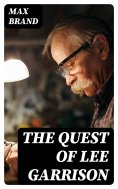 eBook: The Quest of Lee Garrison