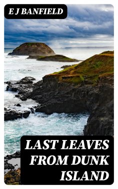 ebook: Last Leaves from Dunk Island