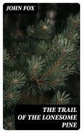 ebook: The Trail of the Lonesome Pine