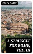 ebook: A Struggle for Rome, Vol. III
