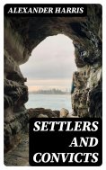 ebook: Settlers and Convicts