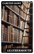 eBook: Leathermouth