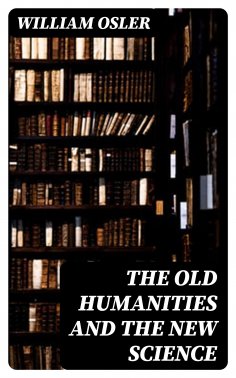 eBook: The Old Humanities and the New Science