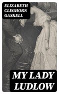 eBook: My Lady Ludlow