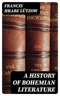 eBook: A History of Bohemian Literature
