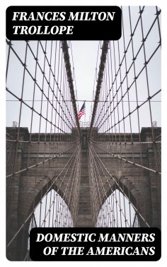 eBook: Domestic Manners of the Americans