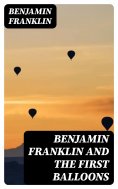 eBook: Benjamin Franklin and the First Balloons
