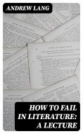 ebook: How to Fail in Literature: A Lecture