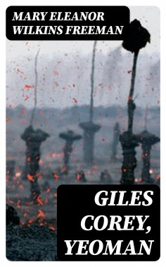 ebook: Giles Corey, Yeoman