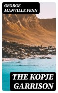 ebook: The Kopje Garrison