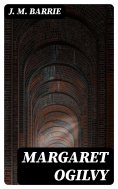 ebook: Margaret Ogilvy