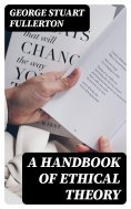 eBook: A Handbook of Ethical Theory