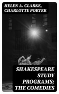 eBook: Shakespeare Study Programs; The Comedies