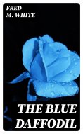 ebook: The Blue Daffodil