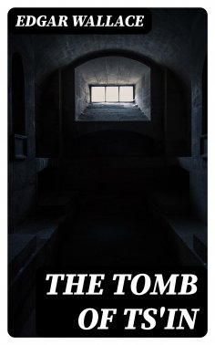 ebook: The Tomb of Ts'in