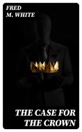 eBook: The Case for the Crown