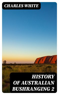 ebook: History of Australian Bushranging 2