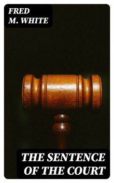 ebook: The Sentence of the Court
