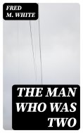 eBook: The Man who was Two