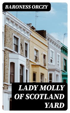 ebook: Lady Molly Of Scotland Yard