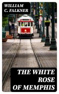 eBook: The White Rose of Memphis