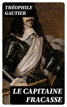 ebook: Le capitaine Fracasse