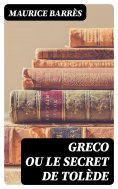 eBook: Greco ou le Secret de Tolède