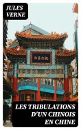 ebook: Les tribulations d'un chinois en Chine