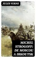 eBook: Michel Strogoff: De Moscou a Irkoutsk