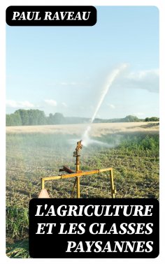eBook: L'agriculture et les classes paysannes