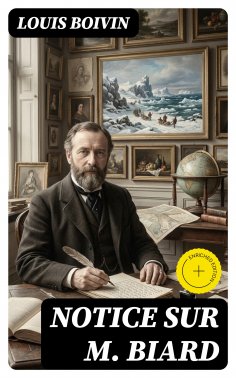 eBook: Notice sur M. Biard