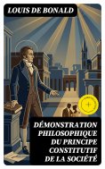 eBook: Démonstration philosophique du principe constitutif de la société
