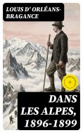 eBook: Dans les Alpes, 1896-1899