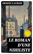 eBook: Le roman d'une nihiliste