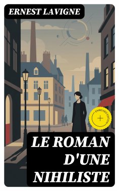 eBook: Le roman d'une nihiliste