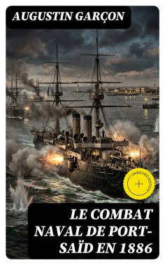 eBook: Le combat naval de Port-Saïd en 1886