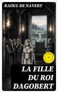 eBook: La fille du roi Dagobert