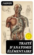 eBook: Traité d'anatomie élémentaire