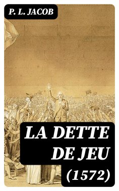 eBook: La dette de jeu (1572)