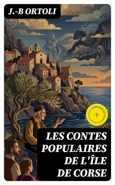 eBook: Les contes populaires de l'île de Corse