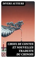 eBook: Choix de contes et nouvelles traduits du chinois