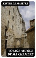 eBook: Voyage autour de ma chambre