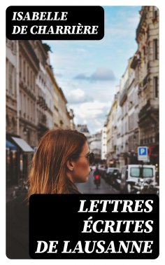 eBook: Lettres écrites de Lausanne