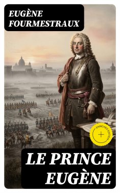 eBook: Le prince Eugène