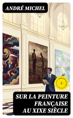 eBook: Sur la peinture française au XIXe siècle