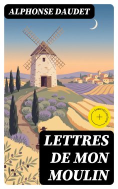 eBook: Lettres de mon moulin