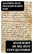 eBook: Manuscrit de mil huit cent quatorze
