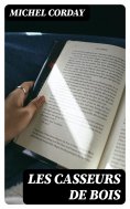 eBook: Les casseurs de bois