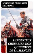 eBook: L'ingénieux chevalier Don Quichotte de la Manche